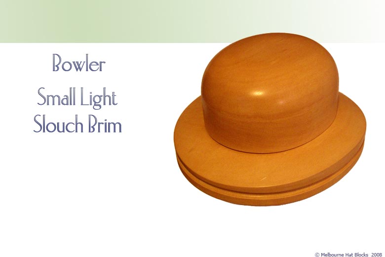 Bowler + Small Light Slouch